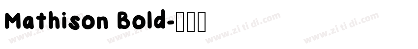 Mathison Bold字体转换